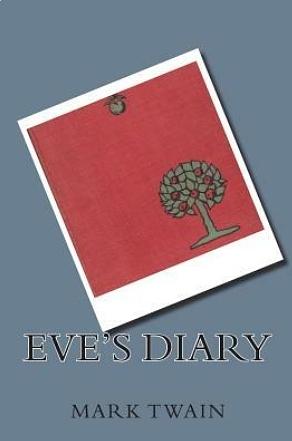 Eve's Diary by Mark Twain