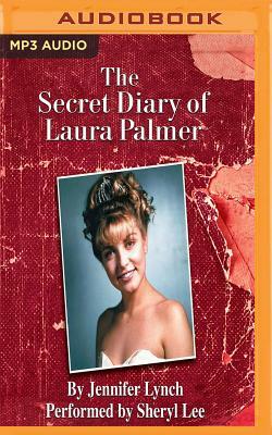 The Secret Diary of Laura Palmer by Jennifer Lynch