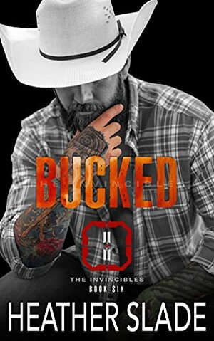 Bucked by Heather Slade