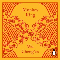 Monkey King: Journey to the West by Wu Ch'eng-En
