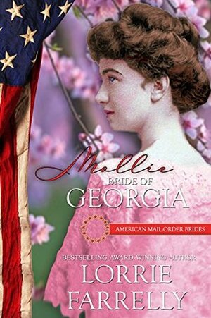 Mollie: Bride of Georgia by Lorrie Farrelly