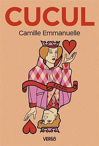 CUCUL by Camille Emmanuelle