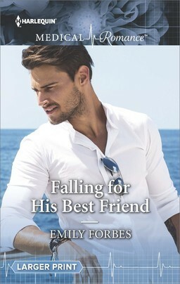 Falling for His Best Friend by Emily Forbes