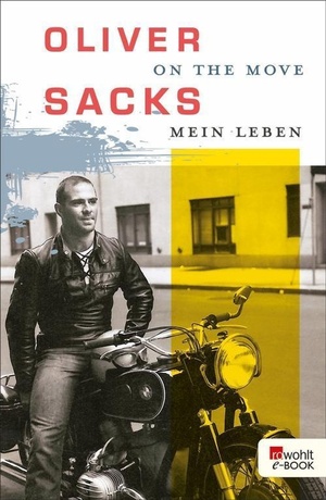 On the Move: Mein Leben by Oliver Sacks