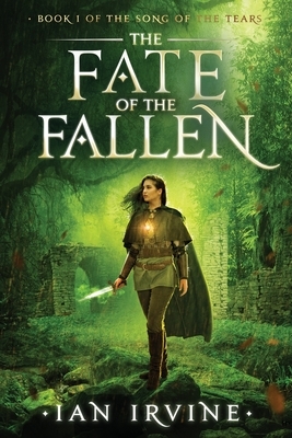 The Fate of the Fallen by Ian Irvine