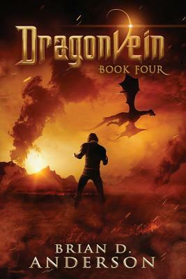 Dragonvein (Book Four) by Brian D. Anderson