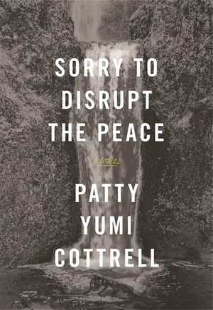 Sorry to Disrupt the Peace by Patrick Cottrell