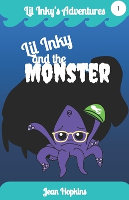 Lil Inky and the Monster by Jean Hopkins