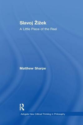 Slavoj Zizek: A Little Piece of the Real by Matthew Sharpe