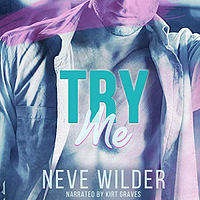 Try Me by Neve Wilder