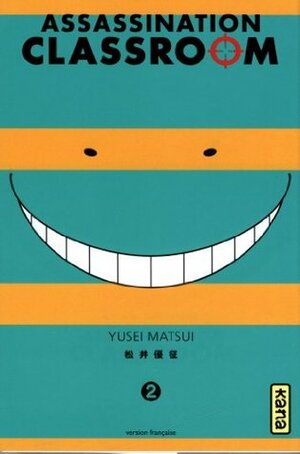 Assassination classroom, Tome 2 by Yūsei Matsui