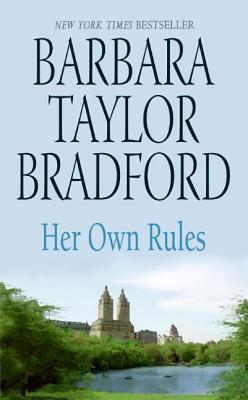 Her Own Rules by Barbara Taylor Bradford