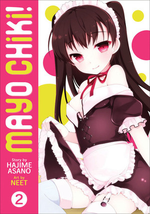 Mayo Chiki! Vol. 2 by Hajime Asano, Niito