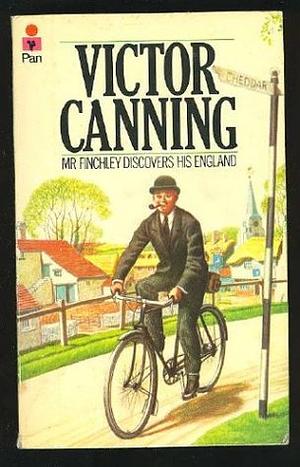 Mr Finchley Discovers His England by Victor Canning