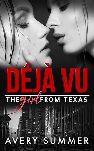 Déjà Vu by Avery Summer