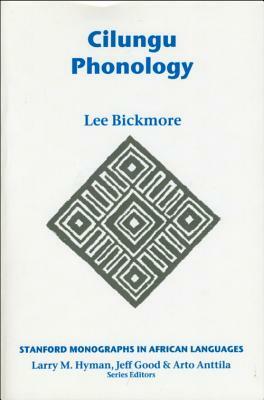 Cilungu Phonology by Lee Bickmore