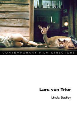 Lars Von Trier by Linda Badley