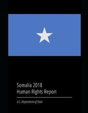 Somalia 2018 Human Rights Report by U. S. Department of State