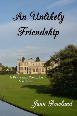 An Unlikely Friendship by Jann Rowland