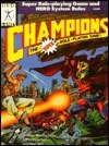 Champions: The Super Role-Playing Game, No. 450 (Hero Games) by George MacDonald, Rob Bell