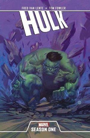 Hulk Season One by Tom Fowler, Fred Van Lente