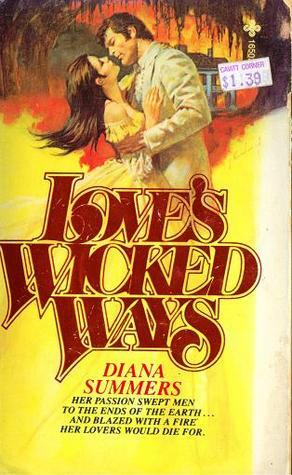Love's Wicked Ways by Diana Summers