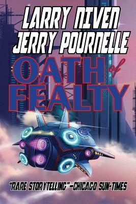 Oath of Fealty by Jerry Pournelle, Larry Niven