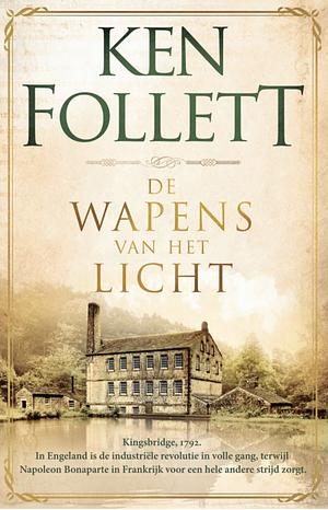 De wapens van het licht by Ken Follett