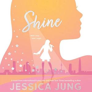 Shine by Jessica Jung