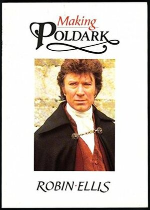 Making Poldark by Robin Ellis