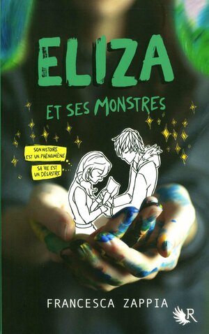 Eliza et ses Monstres by Francesca Zappia