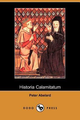 Historia Calamitatum by Pierre Abélard