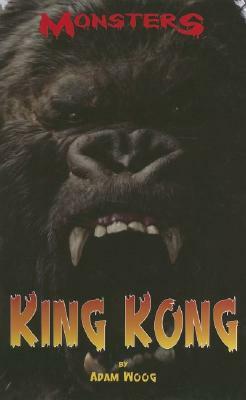 King Kong by Adam Woog