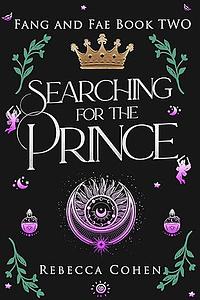 Searching for the Prince by Rebecca Cohen