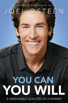 Daily Readings from You Can, You Will: 90 Devotions to Becoming a Winner by Joel Osteen