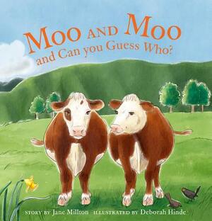 Moo and Moo and Can You Guess Who? by Jane Milton