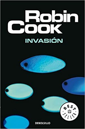 Invasión by Robin Cook