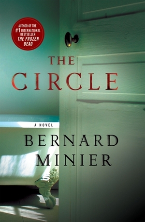 The Circle by Alison Anderson, Bernard Minier