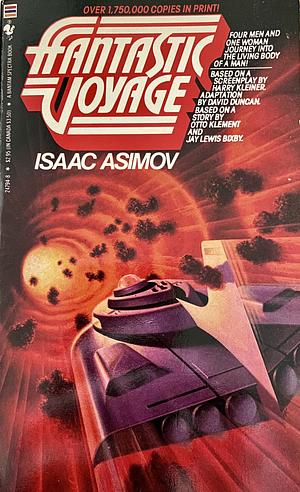 Fantastic Voyage by Isaac Asimov