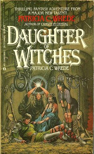 Daughter of Witches by Patricia C. Wrede