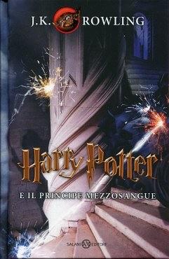 Harry Potter e il Principe Mezzosangue by J.K. Rowling