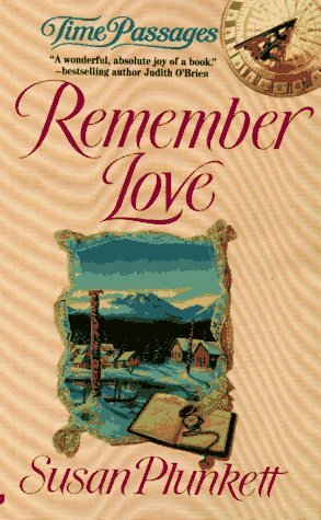 Remember Love by Susan Plunkett