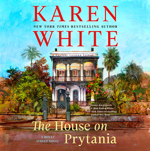 The House on Prytania by Karen White