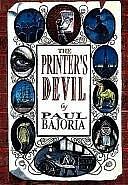 The Printer's Devil by Paul Bajoria