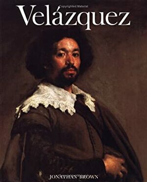 Velázquez: Painter and Courtier by Jonathan Brown