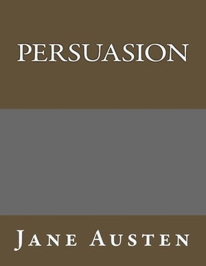 Persuasion by Jane Austen