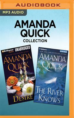 Amanda Quick Collection - Desire & the River Knows by Amanda Quick