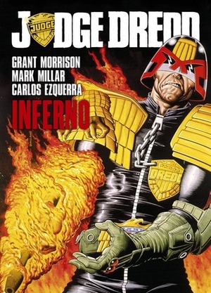 Judge Dredd: Inferno by Mark Millar, Grant Morrison, Carlos Ezquerra