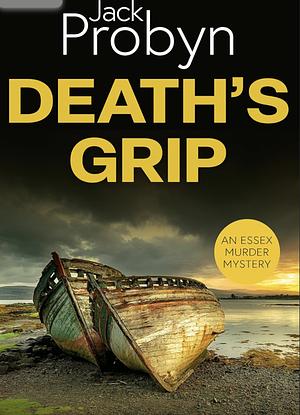 Death's Grip by Jack Probyn