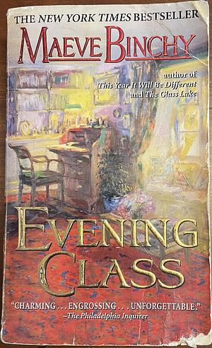 Evening Class by Maeve Binchy